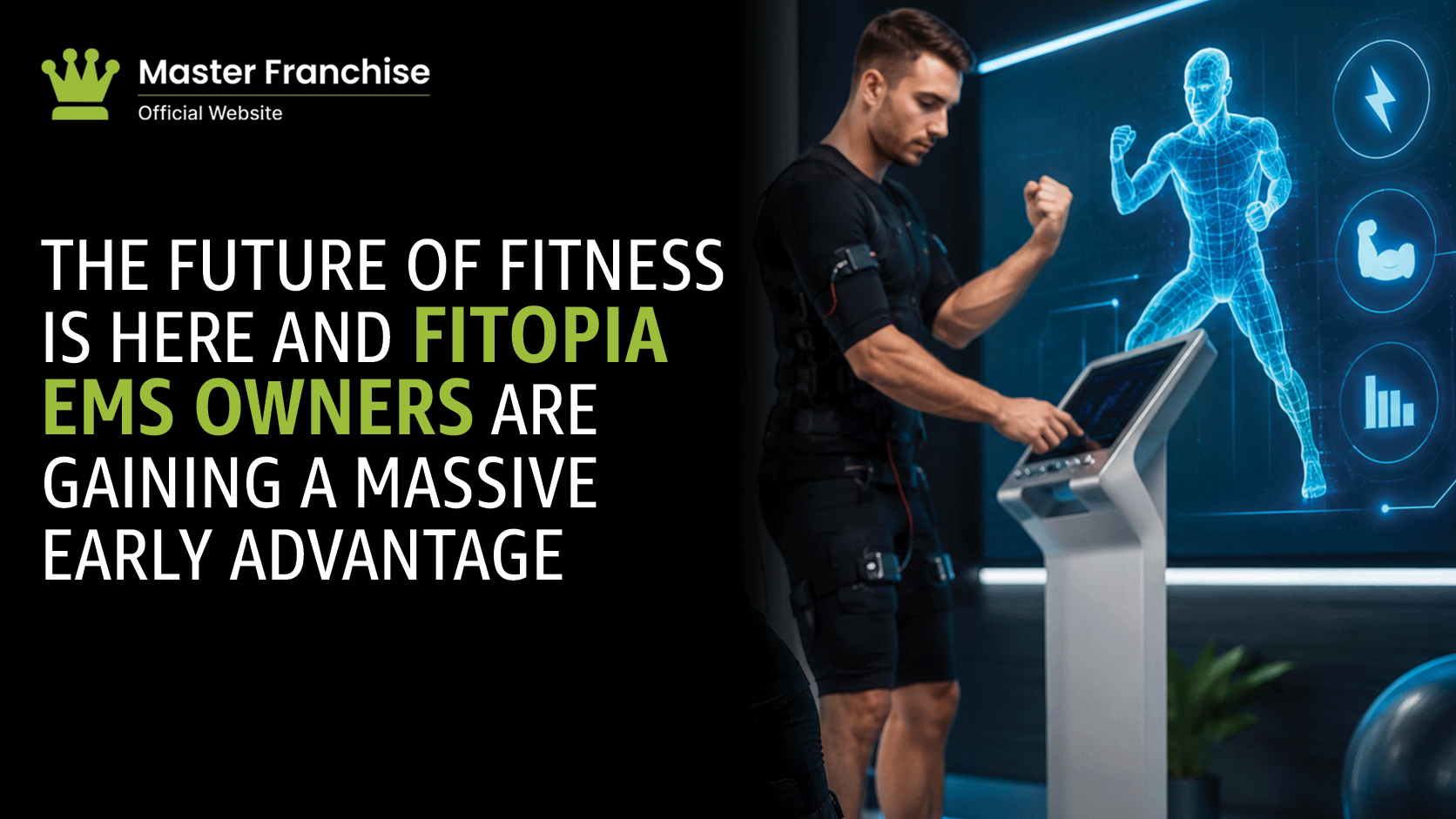 FITOPIA EMS fitness master franchise early advantage.