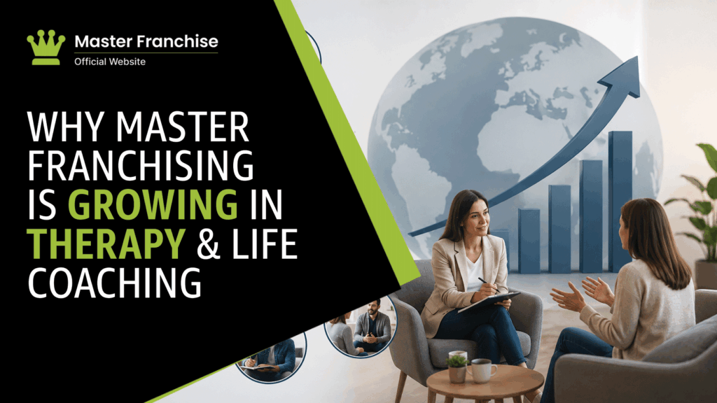 Master franchising therapy life coaching growth.