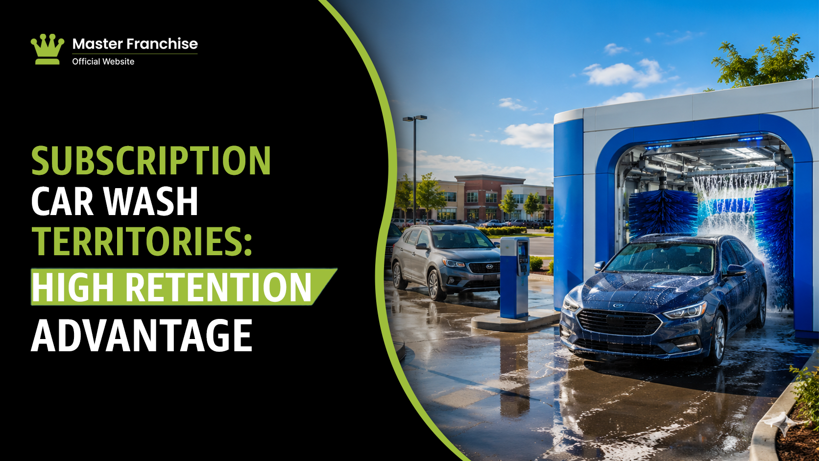 Subscription car wash franchise territory high retention.